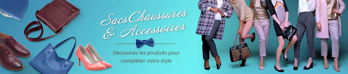 Sacs, Chaussures & Accessoires